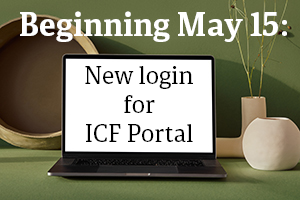 Background: Desk with computer and plants - Caption: Beginning May 15: New login for ICF Portal