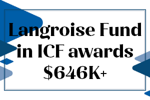 Background: Blue Diamonds - Caption: Langroise Fund in ICF awards $646k+